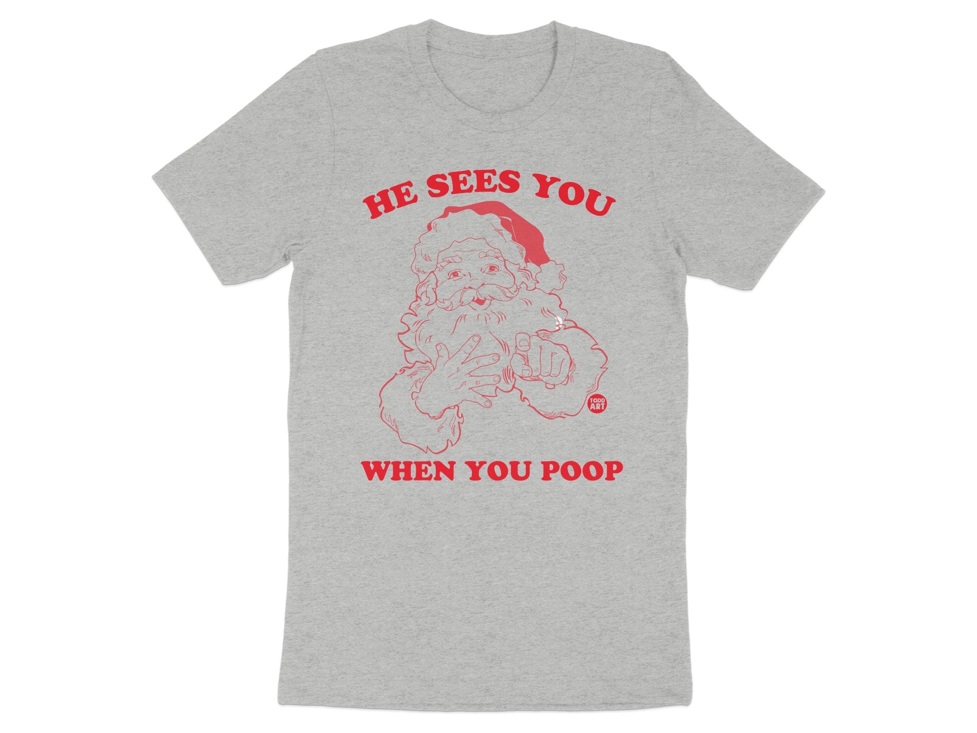 He Sees You When You Poop Santa Claus Shirt product type