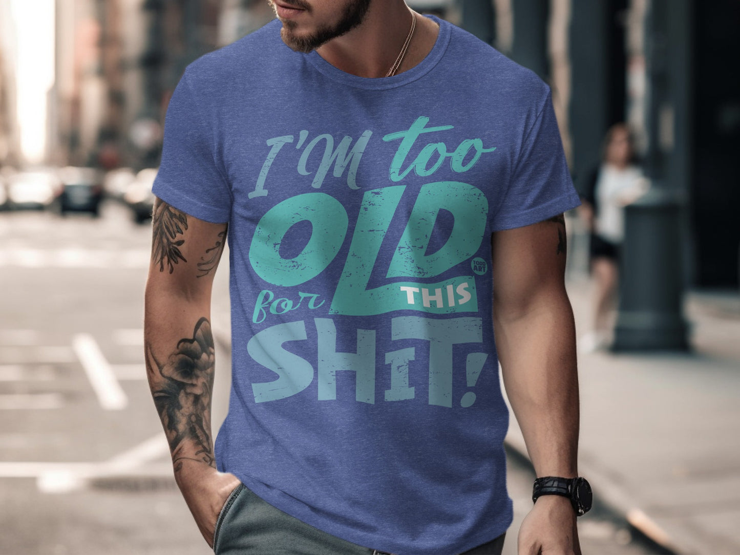 I'M TOO OLD FOR THIS SH1T T-SHIRT product type