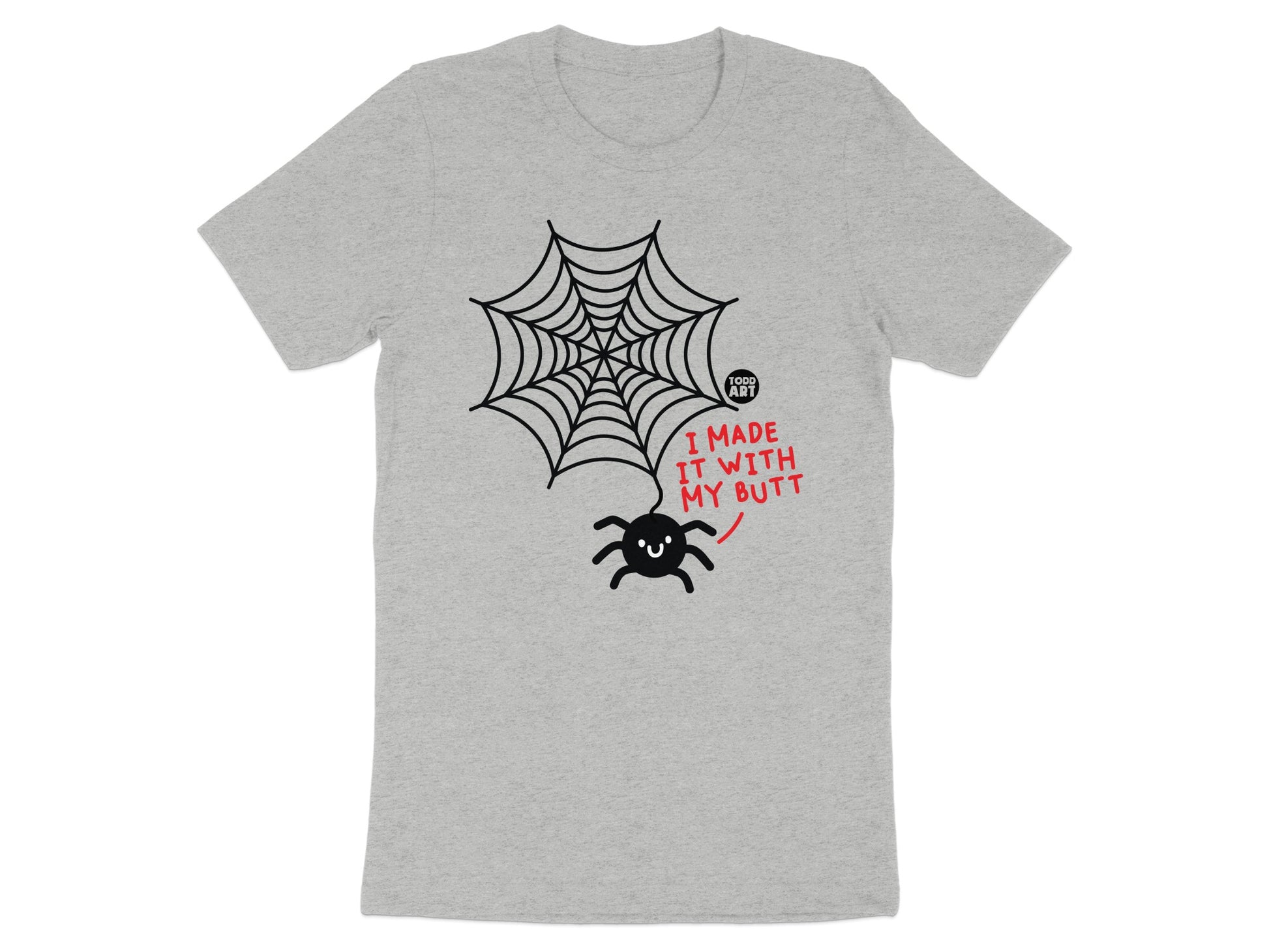 I Made It With My Butt Spider Web Graphic T Shirt product